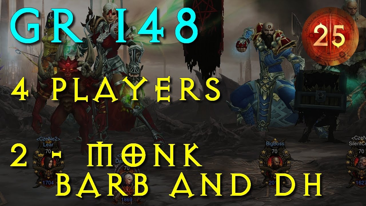 Diablo III | 4 Players | 2xMonk/Barb/DH | GR 148 | Patch 2.7.2. Season 25