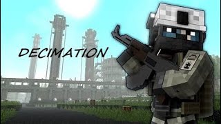 Playing Minecraft Decimation