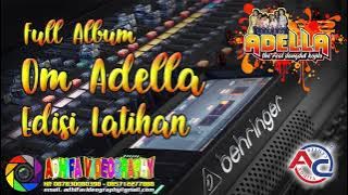 Full Album OM ADELLA Terbaru 2021