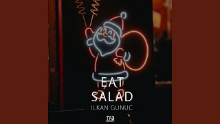 Смотреть клип Eat Salad