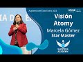 Visión Atomy: Star Master, Marcela Gómez | Academia del Éxito Enero 2023