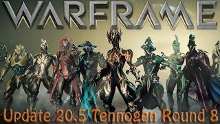 Warframe - Update 20.5 Tennogen Round 8