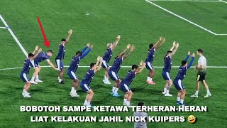 KAKANG JADI KORBANYYA!! KELAKUAN JAHIL NICK KUIPERS SAAT SESI STRETCHING BIKIN KETAWA BOBOTOH