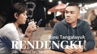 Rinu Tangalayuk - RENDENGKU | Lagu Toraja Terbaru