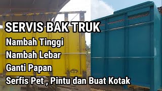 Serfis Bak Truk Seken Ganti Papan Nambah Tinggi dan Nambah Lebar