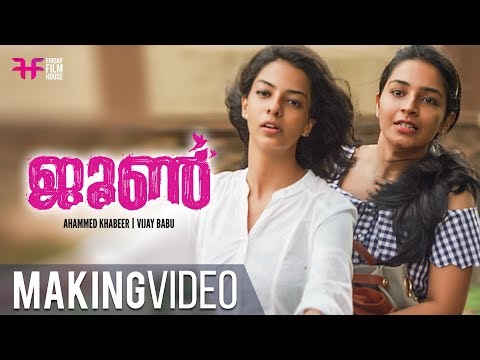 june-malayalam-movie-|-making-video-|-ahammed-khabeer-|-vijay-babu-|-rajisha-vijayan-|-ffh