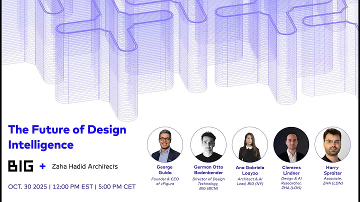 xFigura Webinar: The Future of Design Intelligence with BIG & Zaha Hadid Architects