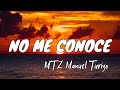 Manuel Turizo No Me Conoce Letra Lyrics mp3