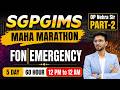 FON | EMERGENCY || SGPGIMS "MAHAMARATHON" CLASS NURSING MCQ Class #115 BY OP NEHRA SIR