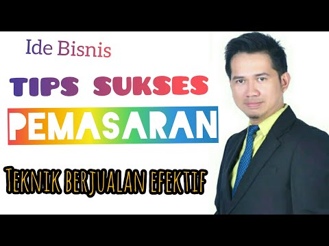 ide-bisnis,-tips-sukses-pemasaran,-teknik-berjualan-efektif