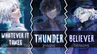 ◤Nightcore◢ ↬ Whatever It Takes, Thunder, Believer [Switching Vocals | Mashup] chords