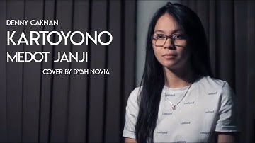 KARTOYONO MEDOT JANJI (DENNY CAKNAN) COVER BY DYAH NOVIA