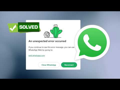 How to Fix WhatsApp Desktop Unexpected Error in Windows 11