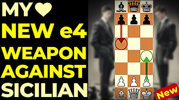 NEW e4 Weapon Against Every Type of Sicilian