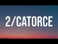 Rauw Alejandro - 2/Catorce (Lyric/letra)