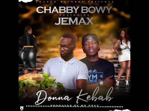 Chabby Bowy - Dona Kebab ft Jemax