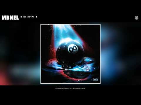 Mbnel - 8 to Infinity (Official Audio)