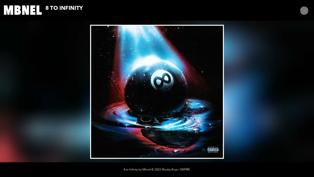 Mbnel - 8 to Infinity (Official Audio)