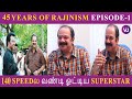 45 years of rajinism with director suresh krissna  episode 1  v4u media