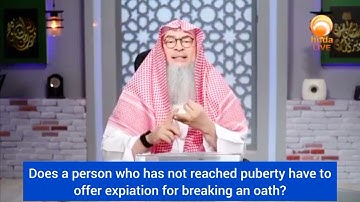 When is a person not accountable for his actions? Child made oath, must he expiate? assim al hakeem
