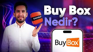 Trendyol'da Buybox Listesindeki Bir Ürün Nasıl Satışa Açılır?