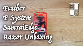 Feather® F System SamraiEdge Razor (Unboxing): Only in Japan