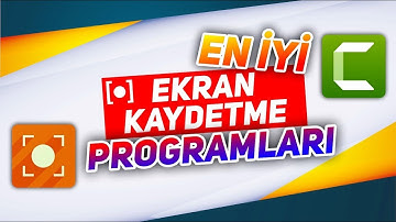 En İyi Youtuber Ekran Kaydetme Programları - Ekran Kaydı Nasıl Alınır ?