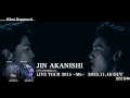 Jin Akanishi LIVE DVD &amp; Blu-ray 「JIN AKANISHI LIVE TOUR 2015 〜Me〜 」ダイジェスト映像 (OFFICIAL)