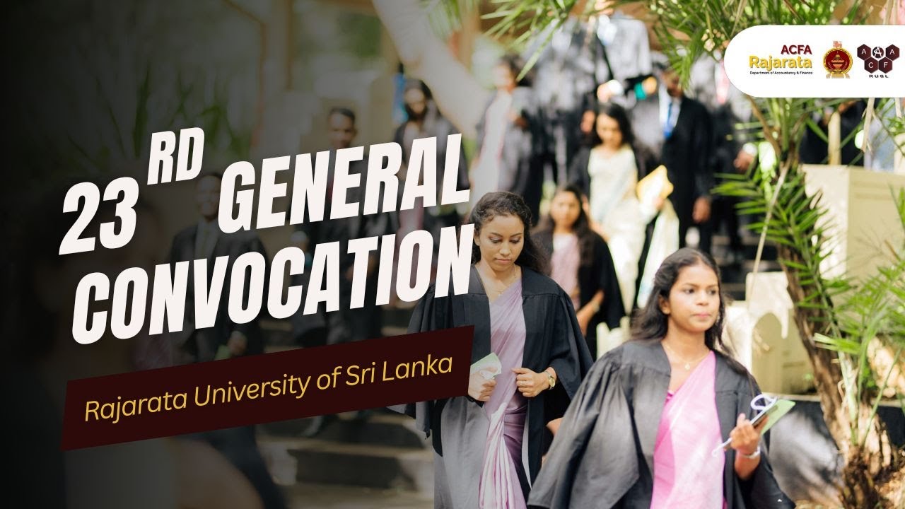 23rd general convocation rajarata university of sri lanka youtube
