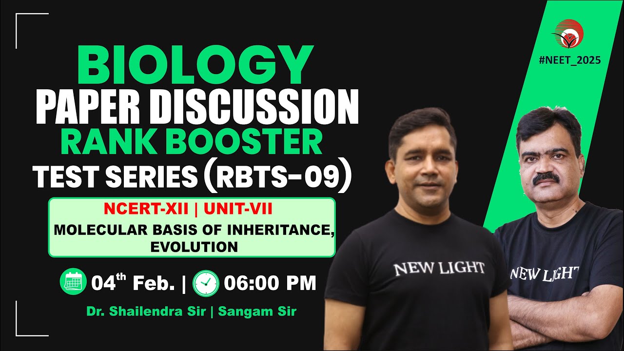 🔴LIVE NEET 2026 BIOLOGY | PAPER DISCUSSION | RANK BOOSTER TEST (RBTS-09) | NEW LIGHT 