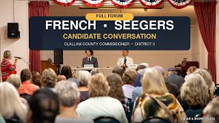 French vs Seegers Full Candidate Forum at Sequim Prairie Grange Aug 27 2026
