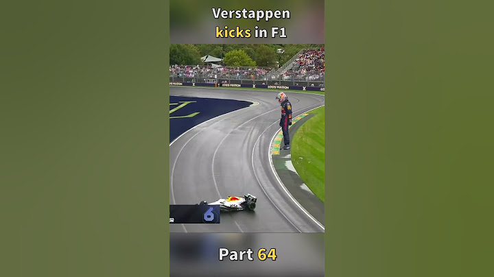 Verstappen kicks in F1 Part 64