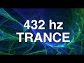 RARE 432 hz Trance set