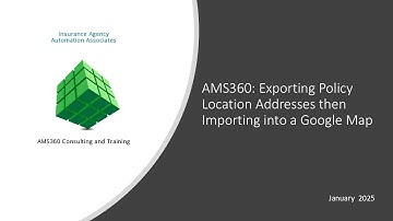 AMS360 Exporting policy (Customer) locations to a Google map.