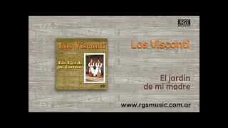 Video thumbnail of "Los Visconti - El jardín de mi madre"