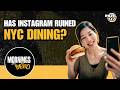 Has Instagram RUINED Dining in NYC? | Mornings with Mero | Clips