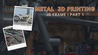 3D Metal Printing Antique Motorcycle Harley Frame