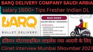 BARQ Biker delivery Driver Saudi Arabia Client interview Mumbai 5 November 2023