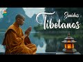 Música Tibetana Relajante y Curativa - Paz en las Montañas