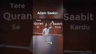 The Adam Seeker Song 