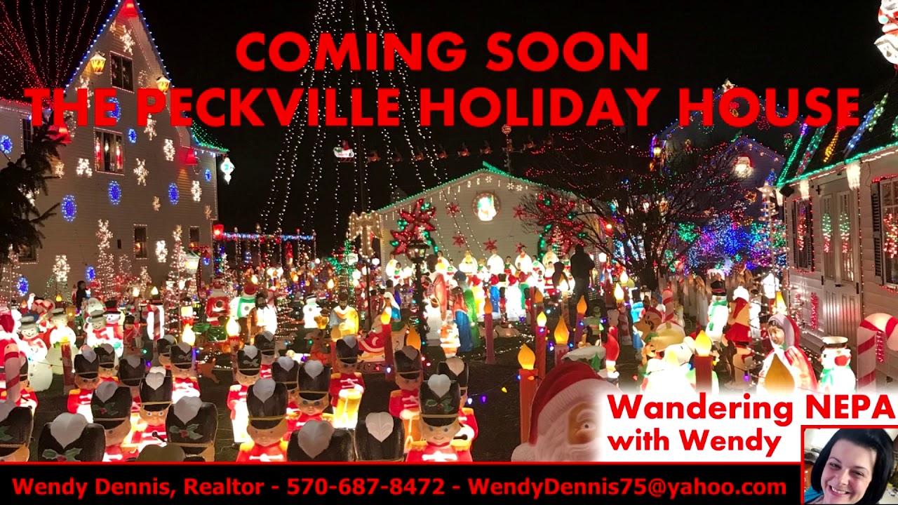 Wandering NEPA with Wendy Peckville Holiday House Promo YouTube