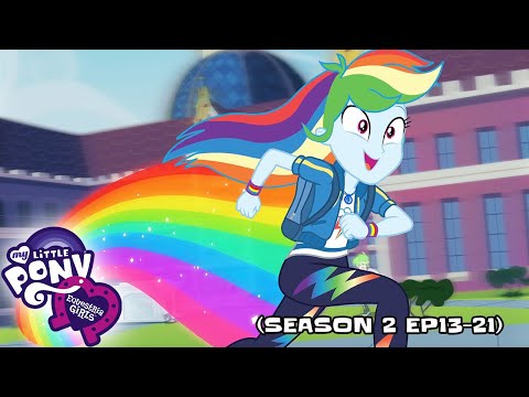 My Little Pony: Equestria Girls | Digital Series | SEASON 2 EP13-21 | MLP EG Episodes Compilation