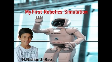 My First Robotics Simulation