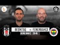Beşiktaş - Fenerbahçe Devre Arası Maçı | Gökhan Dinç ve Samet Süner Analizi ⚽