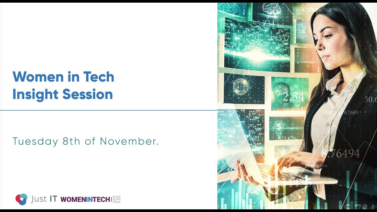 Just IT - Women in Tech Insight Session 8th November 2022 - YouTube