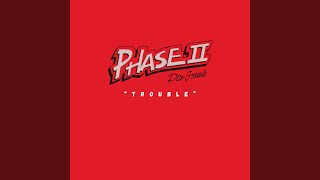 Trouble