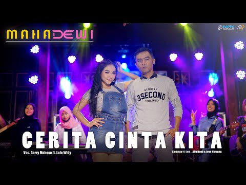 Gerry Mahesa Feat Lala Widy - Cerita Cinta Kita
