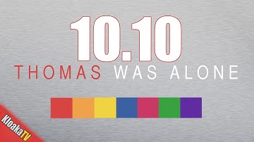 Thomas Was Alone - Level 10.10 Gameplay Walkthrough