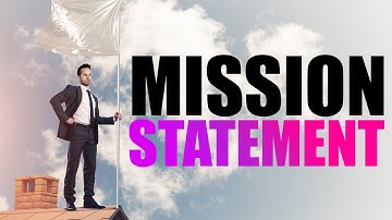 How To Write A Mission Statement (Top Brand Examples)