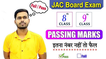 class 8th & 9th passing marks || jac board passing marks 2023 || jac board exam 2023 new today